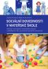 Detail titulu Sociální dovednosti v mateřské škole - Aktivity k minimalizaci nevhodného chování v předškolním věku a posilování sociálních dovedností