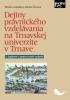 Detail titulu Dejiny právnického vzdelávania na Trnavskej univerzite v Trnave