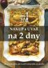 Detail titulu Nakup a uvař na 2 dny - Jednoduché plány, jak si uvařit zdravé jídlo na více dnů