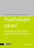 Detail titulu Psychologie zdraví - Biologické, psychosociální, digitální a spirituální aspekty