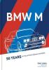 Detail titulu BMW M : 50 Years of the Ultimate Driving Machines