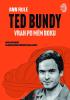 Detail titulu Ted Bundy, vrah po mém boku