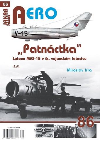 AERO 86 PATNÁCTKA LETOUN MIG-15 2.DÍL