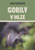 Detail titulu Gorily v mlze - CDmp3 (Čte Jana Stryková)