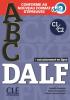 Detail titulu ABC DALF C1/C2 Livre avec 1 CD audio Nouvelle éd