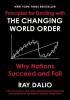 Detail titulu Principles for Dealing with the Changing World Order : Why Nations Succeed and Fail