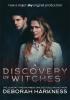 Detail titulu A Discovery of Witches : Now a major TV series (All Souls 1)