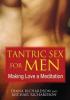 Detail titulu Tantric Sex for Men : Making Love a Meditation