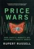 Detail titulu Price Wars : How Chaotic Markets Are Creating a Chaotic World