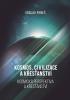 Detail titulu Kosmos, civilizace a křesťanství - Kosmická perspektiva a křešťanství