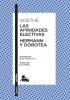 Detail titulu Las afinidades electivas / Hermann y Dorotea