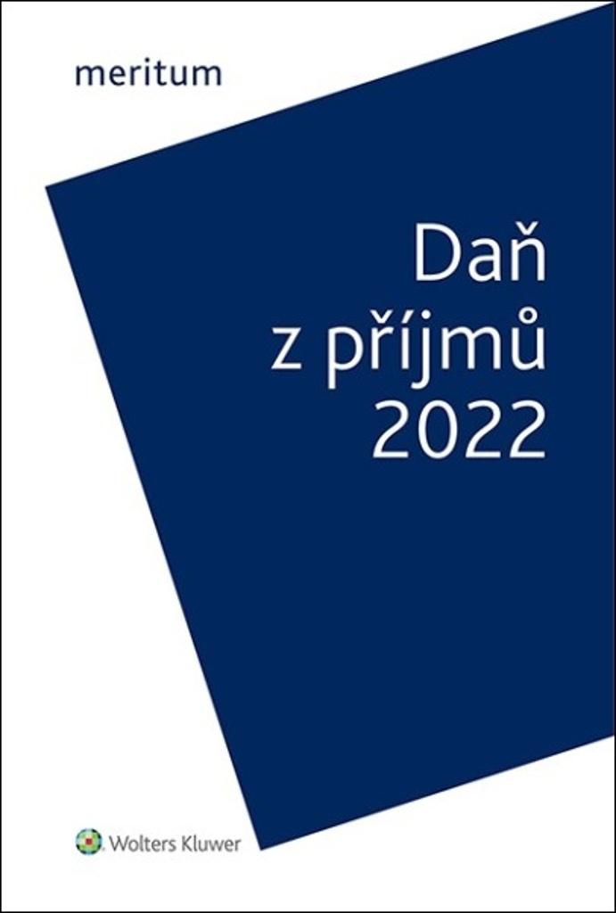 DAŇ Z PŘÍJMŮ 2022 [MERITUM]