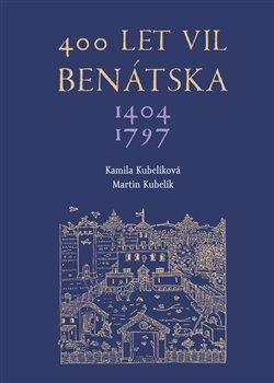 400 LET VIL BENÁTSKA 1404—1797
