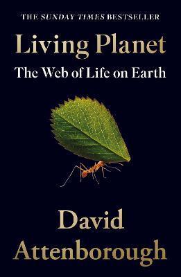 LIVING PLANET: THE WEB OF LIFE ON EARTH