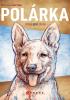 Detail titulu Polárka, moje psí duše