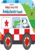 Detail titulu Baby´s Very First Ambulance Book