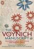 Detail titulu The Voynich Manuscript : The Complete Edition of the World´ Most Mysterious and Esoteric Codex