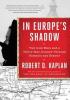 Detail titulu In Europe´s Shadow : Two Cold Wars and a Thirty-Year Journey Through Romania and Beyond