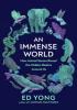 Detail titulu An Immense World : How Animal Senses Reveal the Hidden Realms Around Us