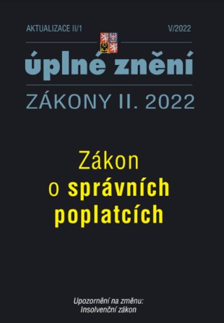 ÚZ ZÁKONY II.2022 AKTUALIZACE II/1
