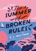 Detail titulu The Summer of Broken Rules