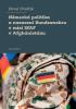 Detail titulu Německá politika a nasazení Bundeswehru v misi ISAF v Afghánistánu