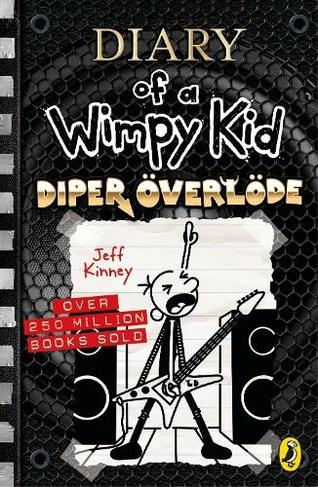 DIARY OF A WIMPY KID 17 - DIPER OVERLODE