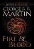 Detail titulu Fire & Blood (HBO Tie-in Edition) : 300 Years Before A Game of Thrones