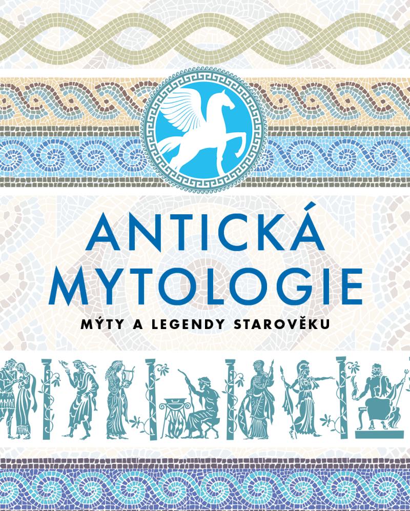 ANTICKÁ MYTOLOGIE