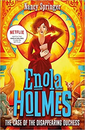 ENOLA HOLMES 6: THE CASE OF THE DISAPPEA
