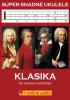 Detail titulu Super Snadné Ukulele - Klasika pro samouky a začátečníky (+online audio)