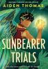 Detail titulu The Sunbearer Trials
