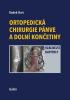 Detail titulu Ortopedická chirurgie pánve a dolní končetiny - Vzácnější kapitoly