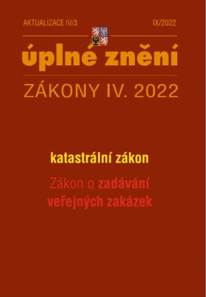 AKTUALIZACE IV/3 ÚPLNÉ ZNĚNÍ ZÁKONY IV.2022