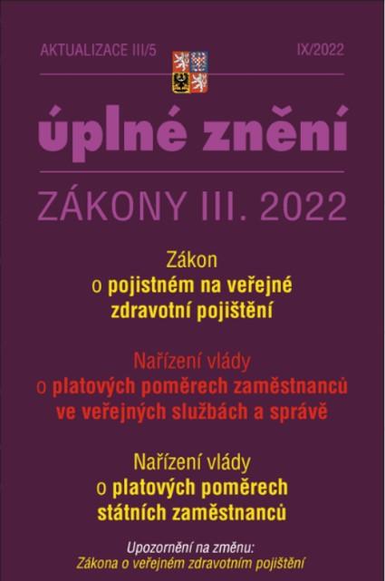 AKTUALIZACE III/5 ÚPLNÉ ZNĚNÍ ZÁKONA VI.2022