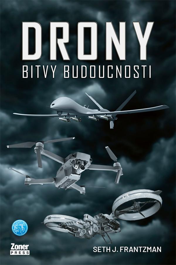 DRONY: BITVY BUDOUCNOSTI