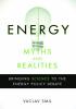 Detail titulu Energy Myths and Realities: Bringing Science to the Energy Policy Debate