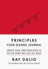 Detail titulu Principles: Your Guided Journal : Create Your Own Principles to Get the Work and Life You Want