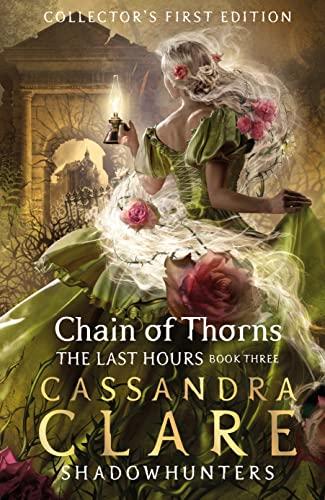 LAST HOURS TRILOGY CHAIN OF THORNS