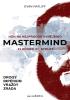 Detail titulu Mastermind / Hon na nejproduktivnějšího zločince 21. století