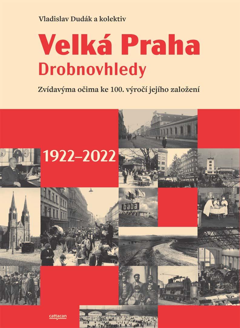 VELKÁ PRAHA DROBNOVHLEDY 1922-2022