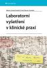 Detail titulu Laboratorní vyšetření v klinické praxi