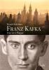 Detail titulu Franz Kafka - Une vie a Prague