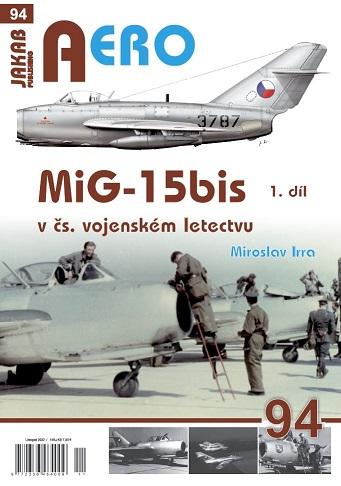 AERO 94 MIG-15BIS V ČS. VOJ. LETECTVU 1.