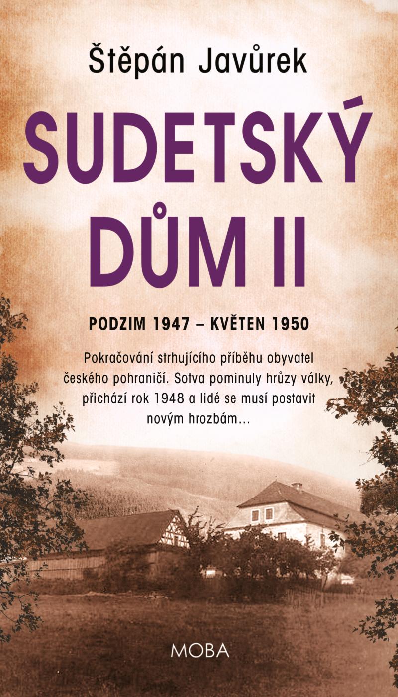 SUDETSKÝ DŮM II PODZIM 1947-KVĚTEN 1950