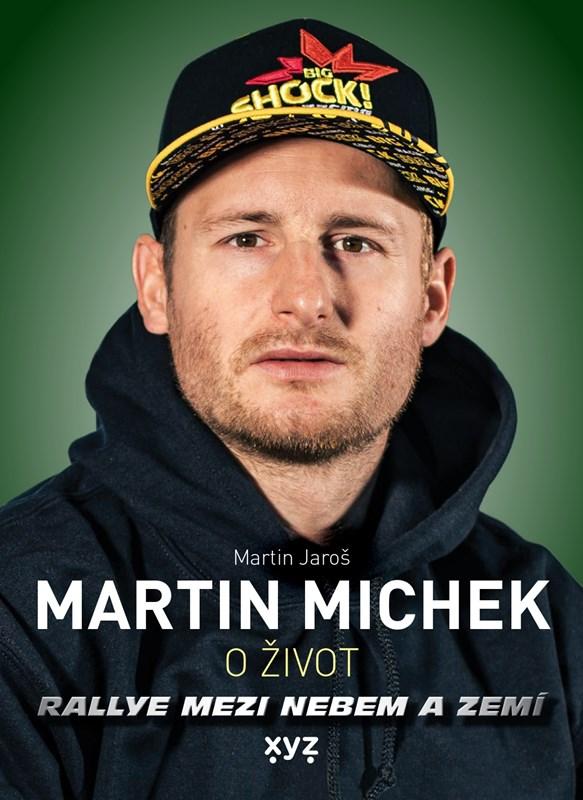 MARTIN MICHEK O ŽIVOT/XYZ