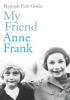 Detail titulu My Friend Anne Frank