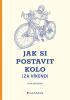 Detail titulu Jak si postavit kolo (za víkend)