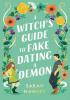 Detail titulu A Witch´s Guide to Fake Dating a Demon