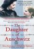 Detail titulu The Daughter of Auschwitz: THE INTERNATIONAL BESTSELLER - a heartbreaking true story of courage, resilience and survival